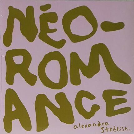 vinyle alexandra streliski neo romance recto