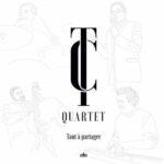 Vinyle TC Quartet - Tant A Partager