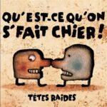 vinyle tetes raides qu'est-ce qu'on s'fait chier recto