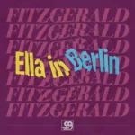 vinyle ella fitzgerald ella in berlin rsd 2021