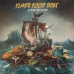 vinyle elmer food beat le bruit des potes