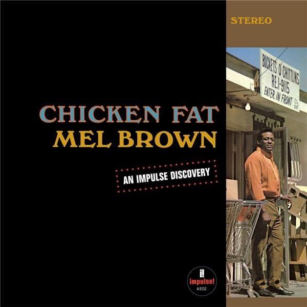 vinyle-audiophile-chicken-fat-mel-brown-kilm-music vinyle mel brown chicken fat