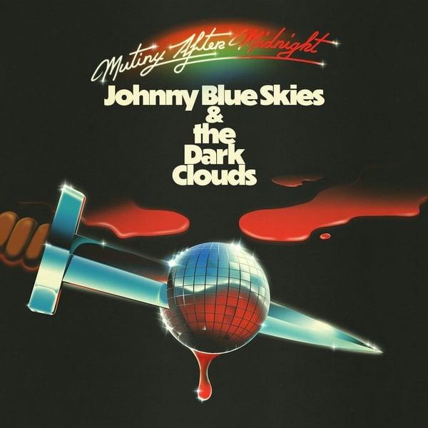 vinyle johnny blue skies & the dark clouds mutiny after midnight