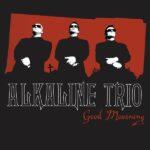 vinyle alkaline trio good mourning