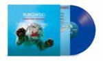 vinyle bleu bukowski hazardous creatures