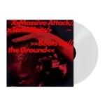 vinyle blanc massive attack & tom waits boots on the ground