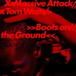 vinyle massive attack & tom waits boots on the ground