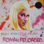 VINYLE NICKI MINAJ PINK FRIDAY ROMAN RELOADED RECTO
